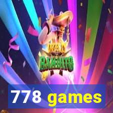 778 games